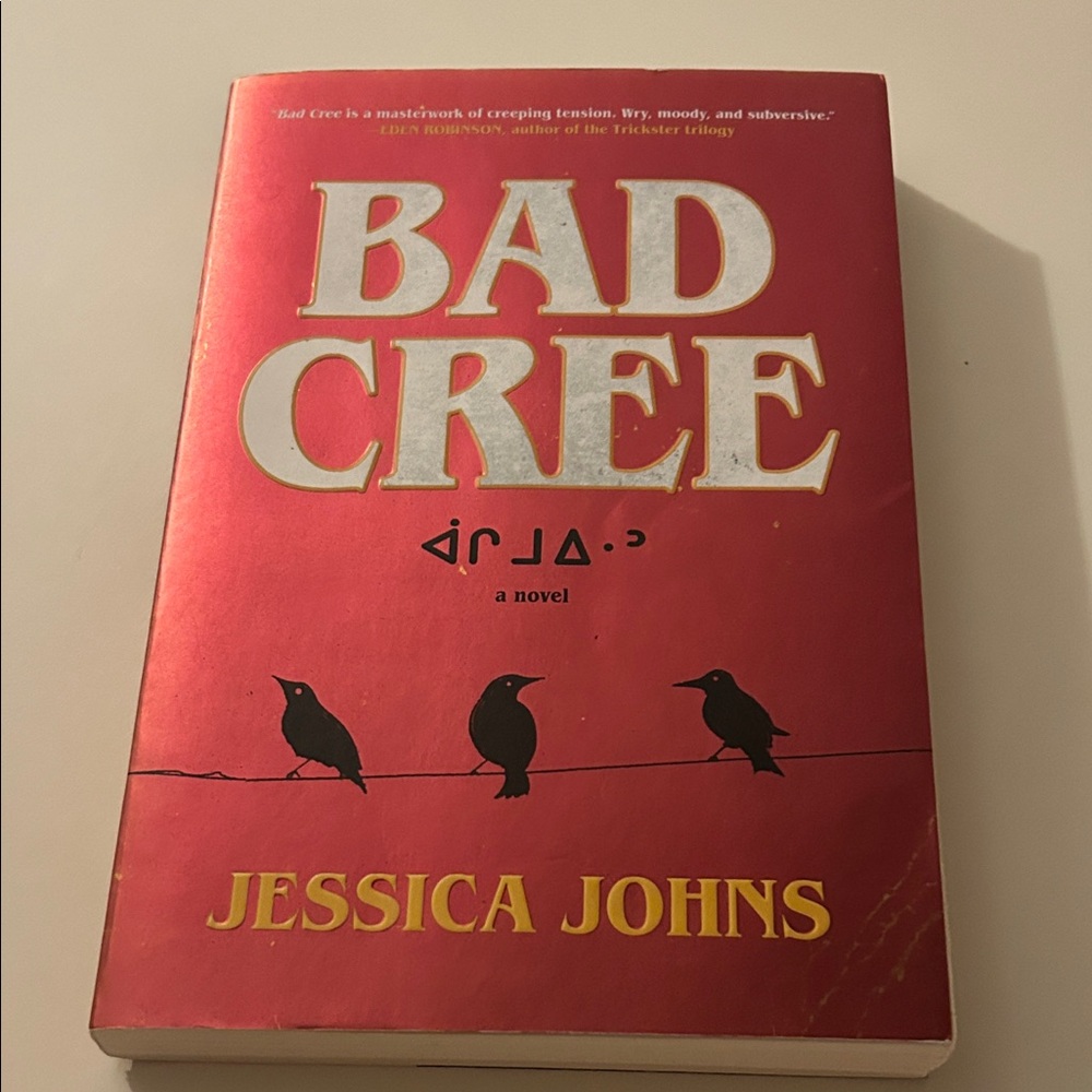 Bad Cree by Jessica Johns - Red Cover Edition